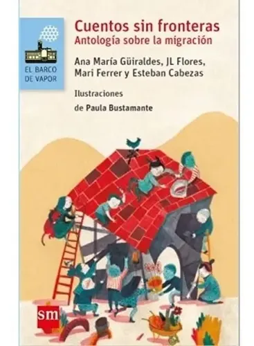 Cuentos sin fronteras: Antología sobre la migración